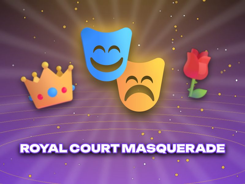 Royal Court Masquerade